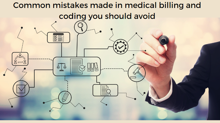 Common mistakes made in medical billing and coding you should avoid