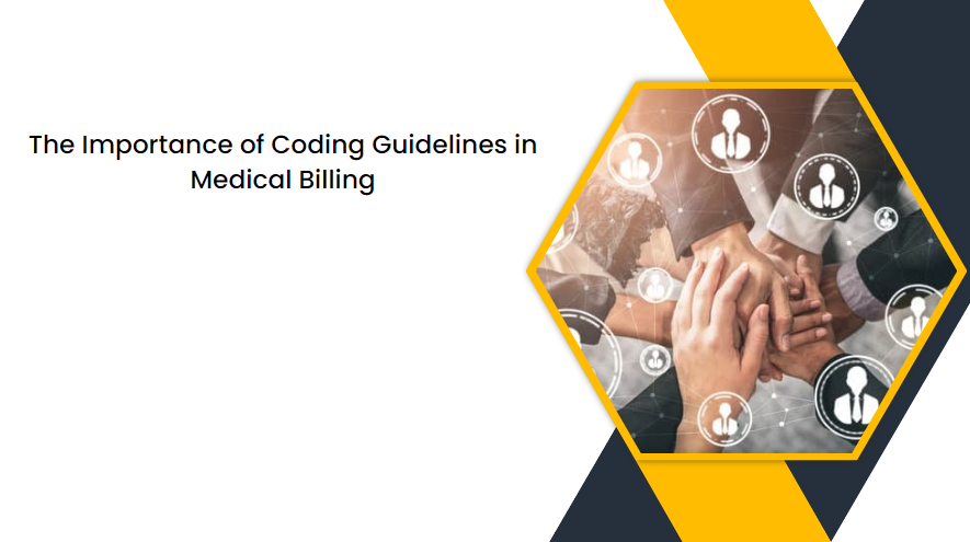 The Importance of Coding Guidelines in Medical Billing