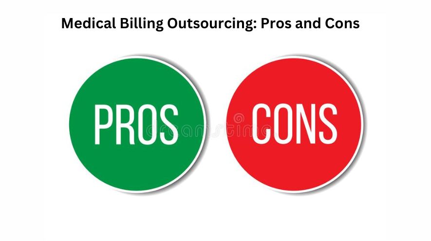 Medical Billing Outsourcing: Pros and Cons