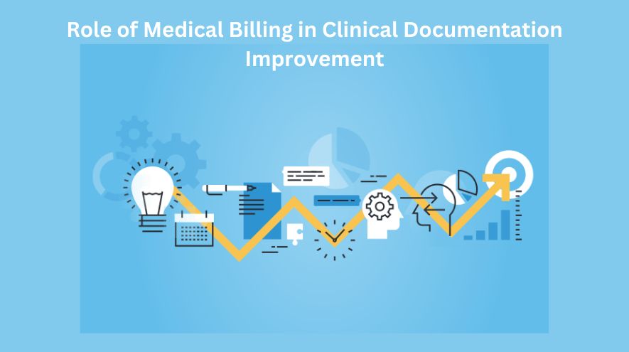 Role of Medical Billing in Clinical Documentation Improvement
