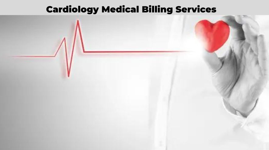 Cardiology Medical Billing Services