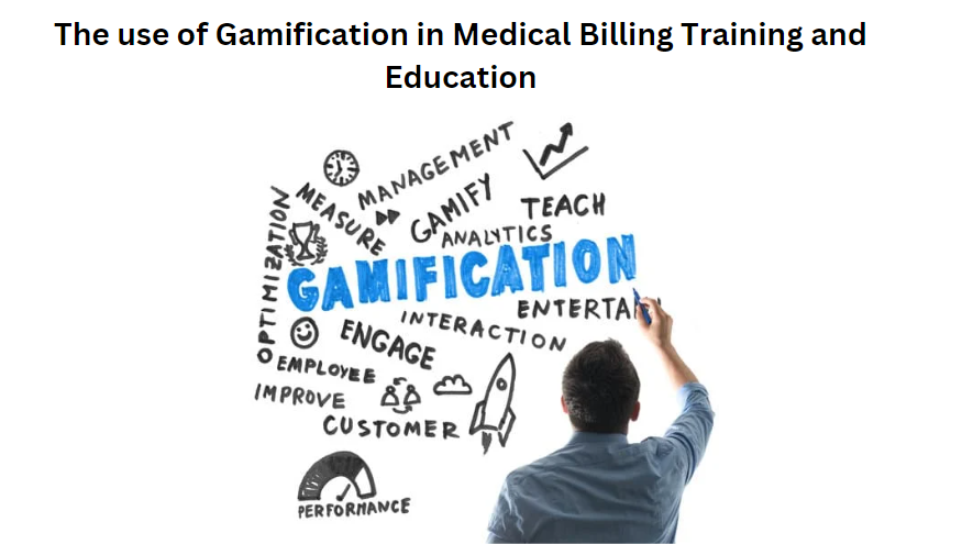 The use of Gamification in Medical Billing Training and Education