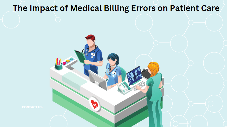 The Impact of Medical Billing Errors on Patient Care
