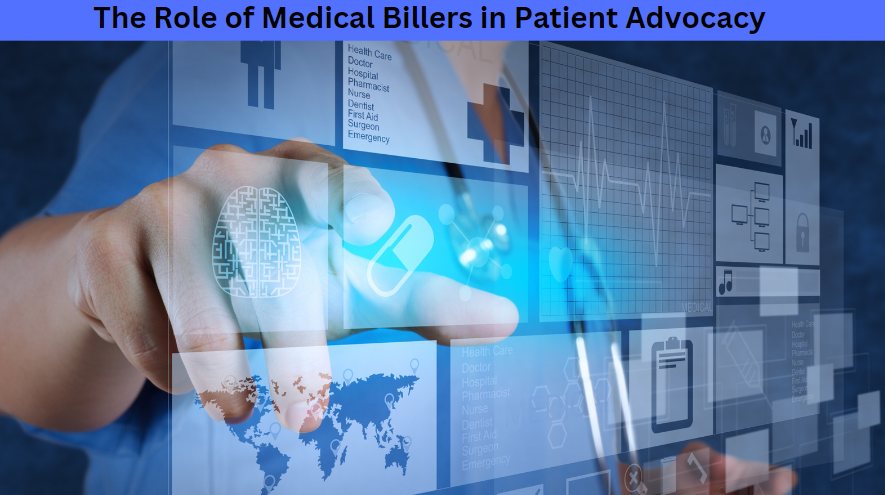 The Role of Medical Billers in Patient Advocacy
