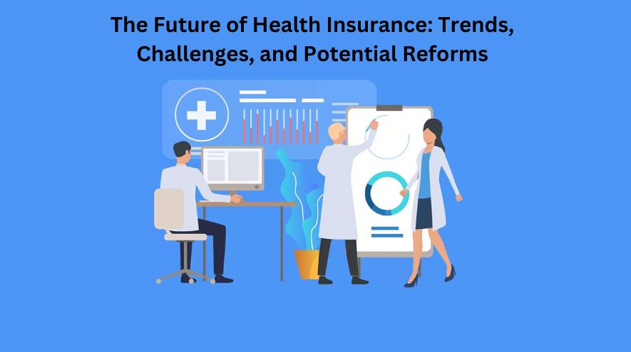 The Future of Health Insurance