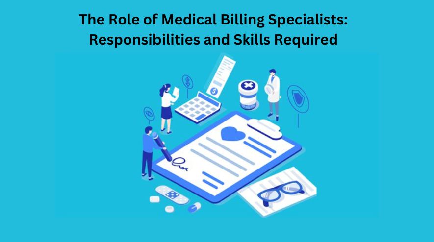The Role of Medical Billing Specialist.