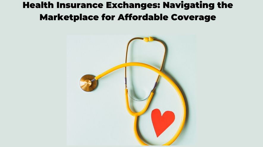 Health Insurance Exchanges.